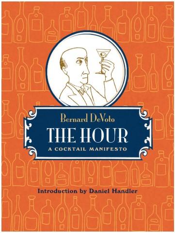 The Hour: A Cocktail Manifesto